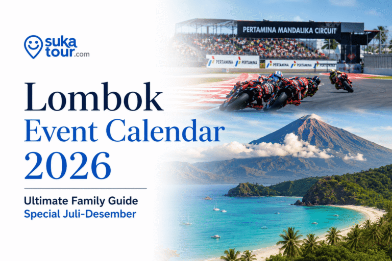 Lombok Event Calendar 2026: Ultimate Family Guide | Suka Tour Big Family Reunion Expert, Privat and Custom